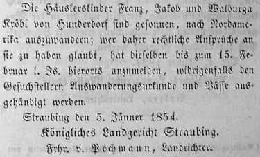 Auswanderung der Häuslerskinder Franz, Jakob und Walburga Kröbl von Hunderdorf